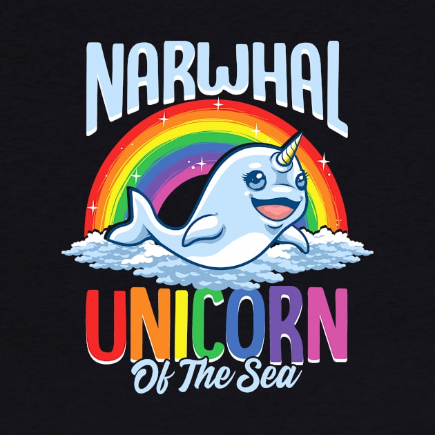 Cute & Funny Narwhal: Unicorn Of The Sea by theperfectpresents